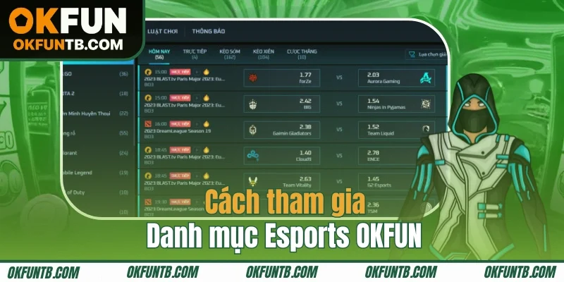 Hướng dẫn chơi Esports OKFUN siêu đơn giản cho người mới
