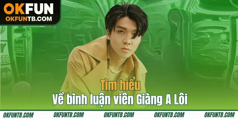 Giàng A Lôi là BLV được đánh giá cao